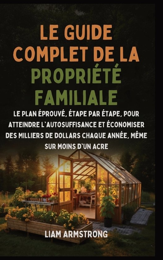 Le Guide Complet De La Propriété Familiale - cover