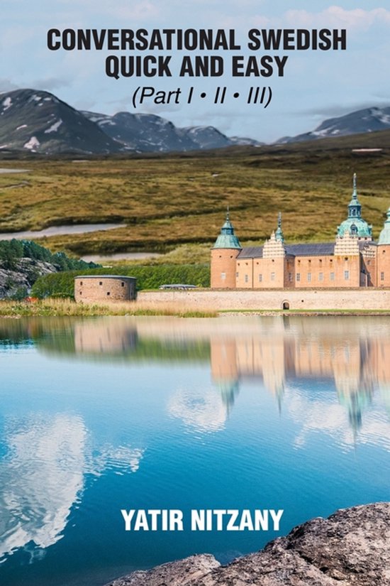 Conversational Swedish Quick and Easy - Part 1, 2 and 3 - cover