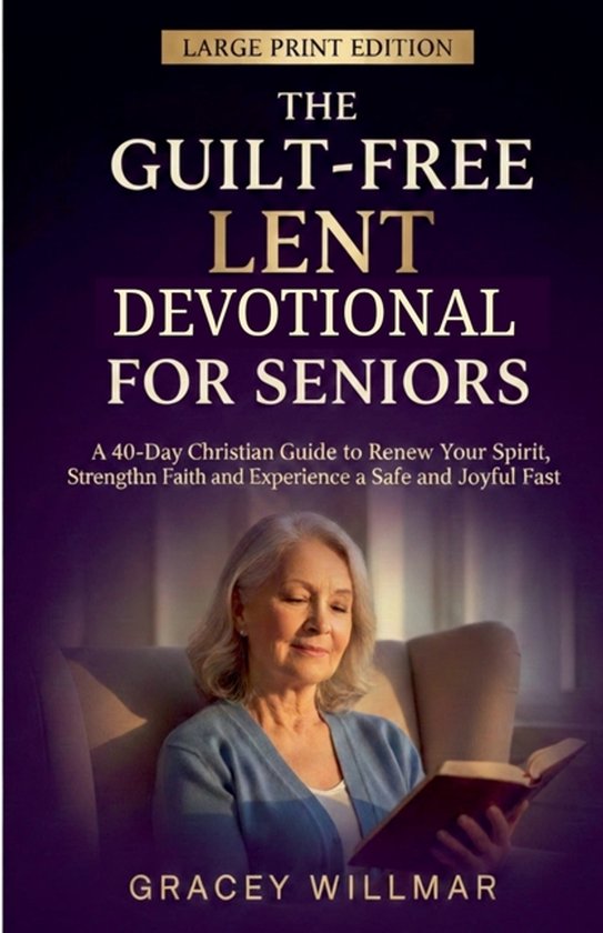 The Guilt-Free Lent Devotional For Seniors - cover