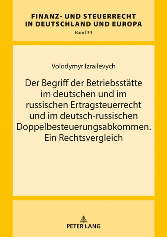 Finanz- und Steuerrecht in Deutschland und Europa 39 - Der B ... - cover