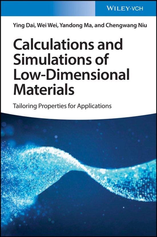 Calculations and Simulations of Low-Dimensional Materials - cover
