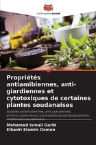 Propri�t�s antiamibiennes, anti-giardiennes et cytotoxiques de certaines plantes soudanaises