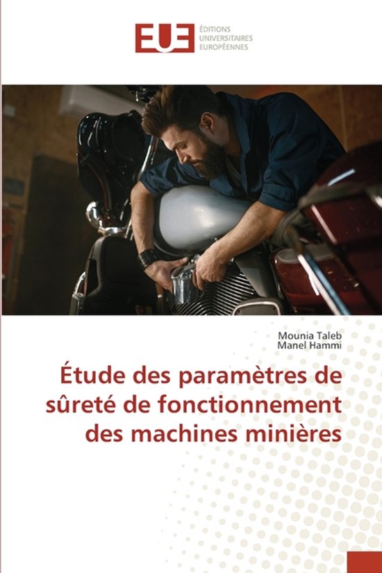 ï¿½tude des paramï¿½tres de sï¿½retï¿½ de fonctionnement des machines miniï¿½res