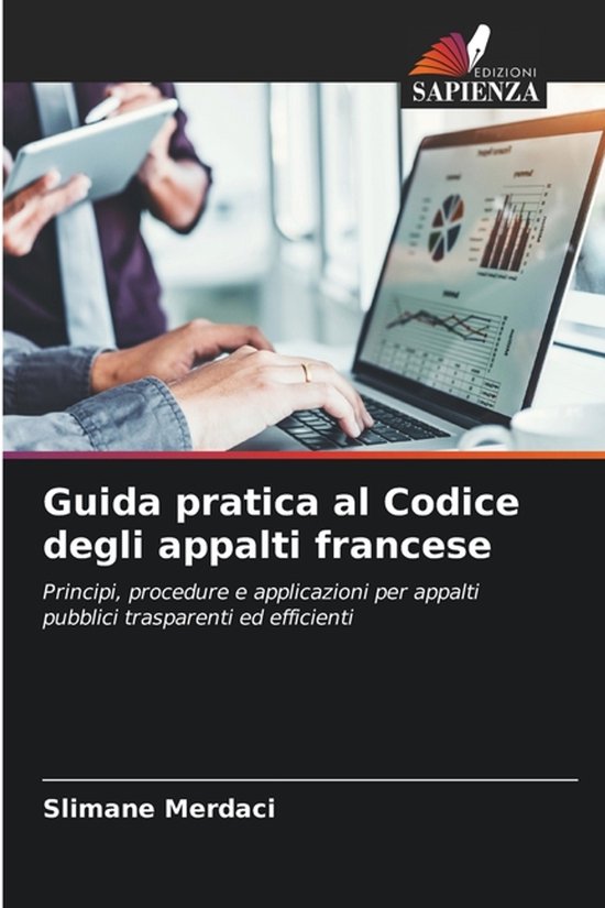 Guida pratica al Codice degli appalti francese | 9786209605116 ...