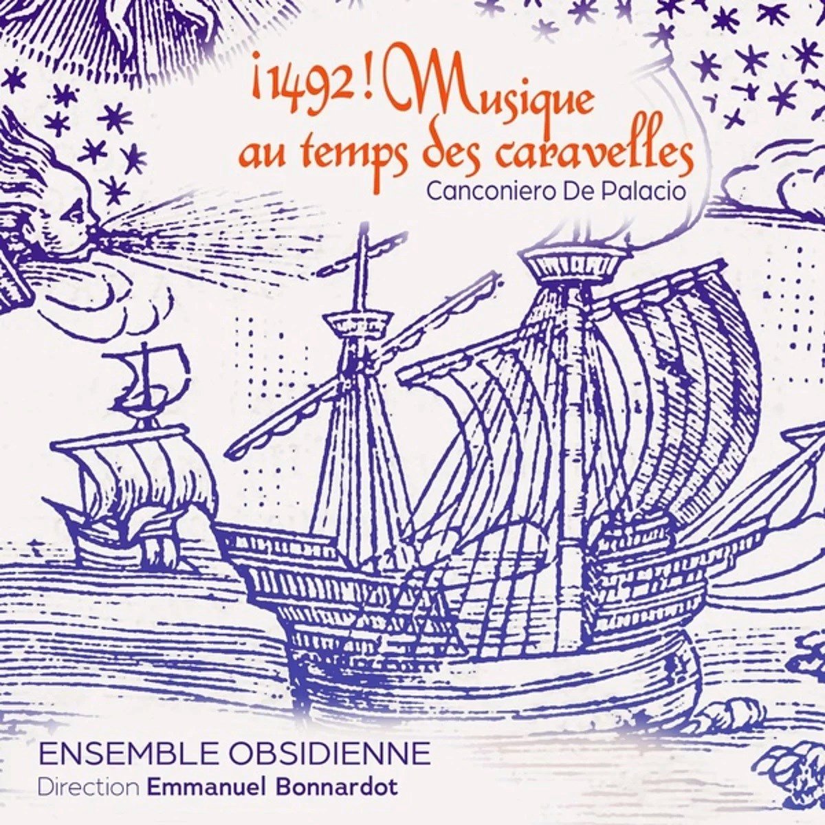 Ensemble Obsidienne, Ammanuel Bonardot - I1492! Musique Au Tempsdes Caravelles (CD)