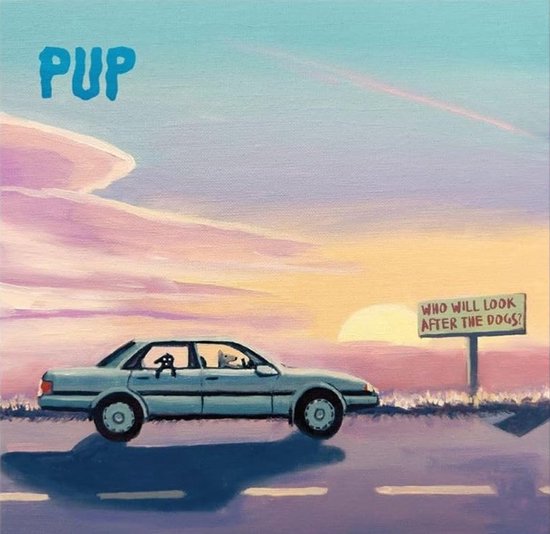 PUP - Who Will Look After The Dogs? (LP) (Coloured Vinyl)