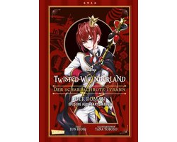 Disney: Twisted Wonderland – Roman 1 - Disney: Twisted Wonderland – Roman: Der scharlachrote Tyrann