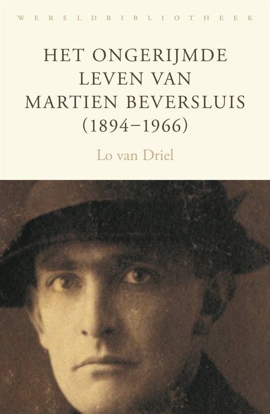 Het ongerijmde leven van Martien Beversluis (1894-1966) - cover