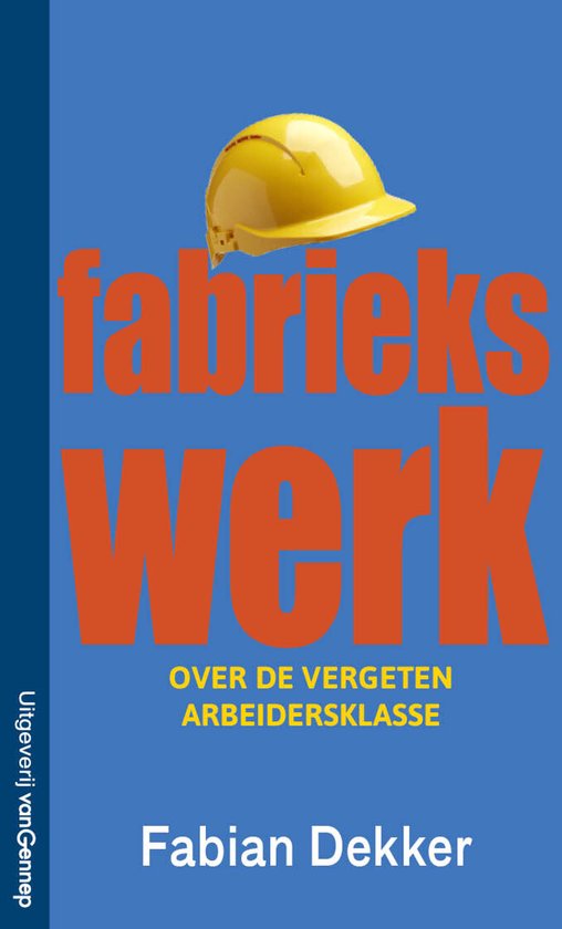 Boek 'Fabriekswerk' met oranje tekst op blauwe achtergrond, met een gele helm.