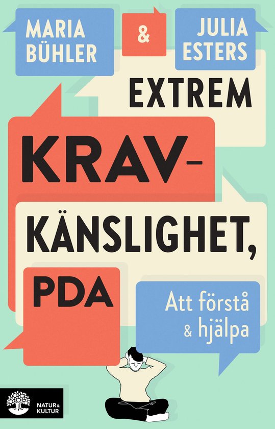 Extrem kravkänslighet, PDA : att förstå och hjälpa - cover