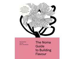 Foundations of Flavor - The Noma Guide to Building Flavour