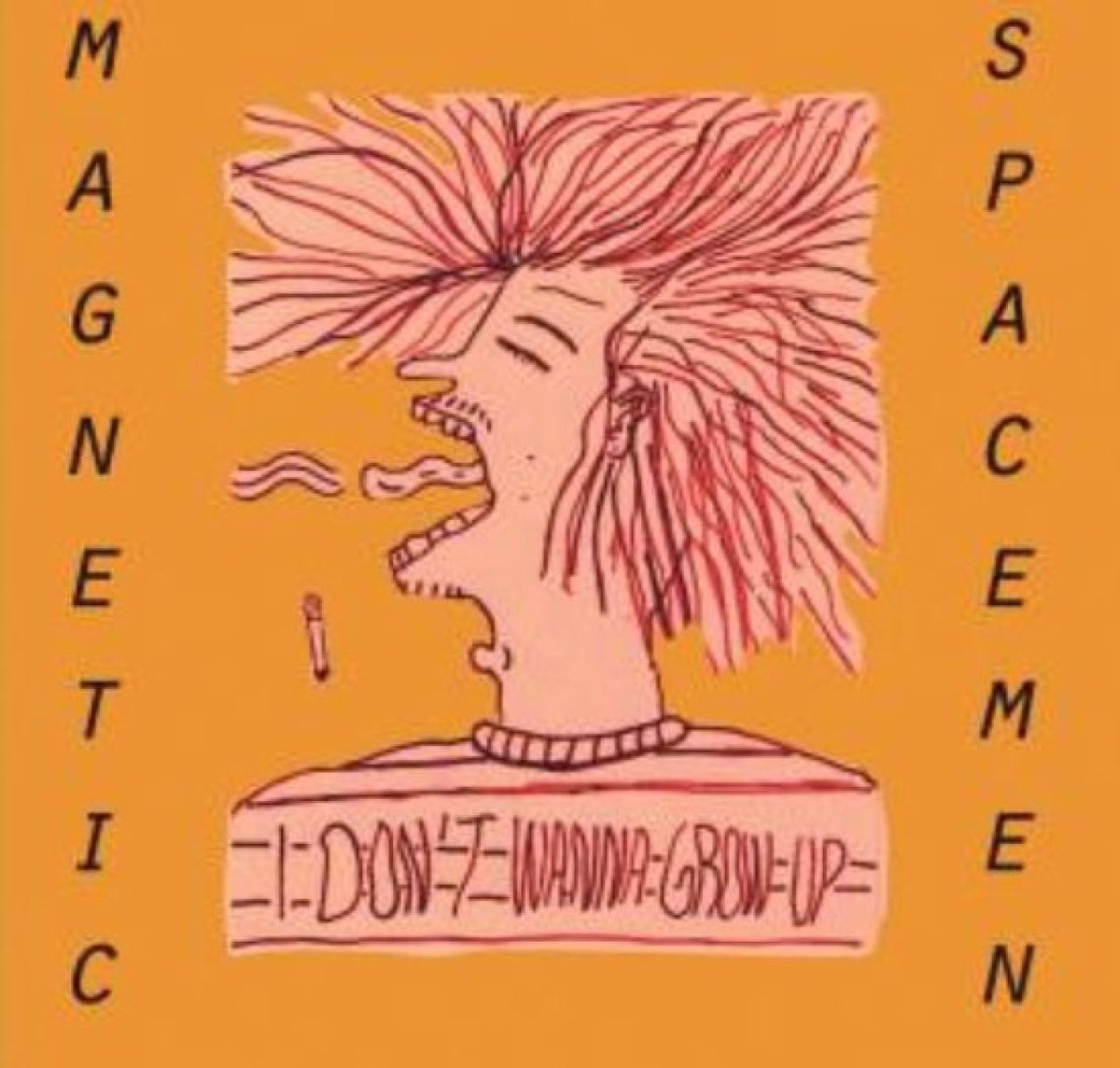 I Don't Wanna Grow Up (LP)