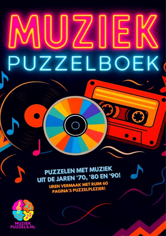 Muziekpuzzelboek 70's 80's 90's – Puzzelboek met Muziek Quiz, Popquiz, Trivia & Quizvragen | Cadeau voor muziekliefhebbers