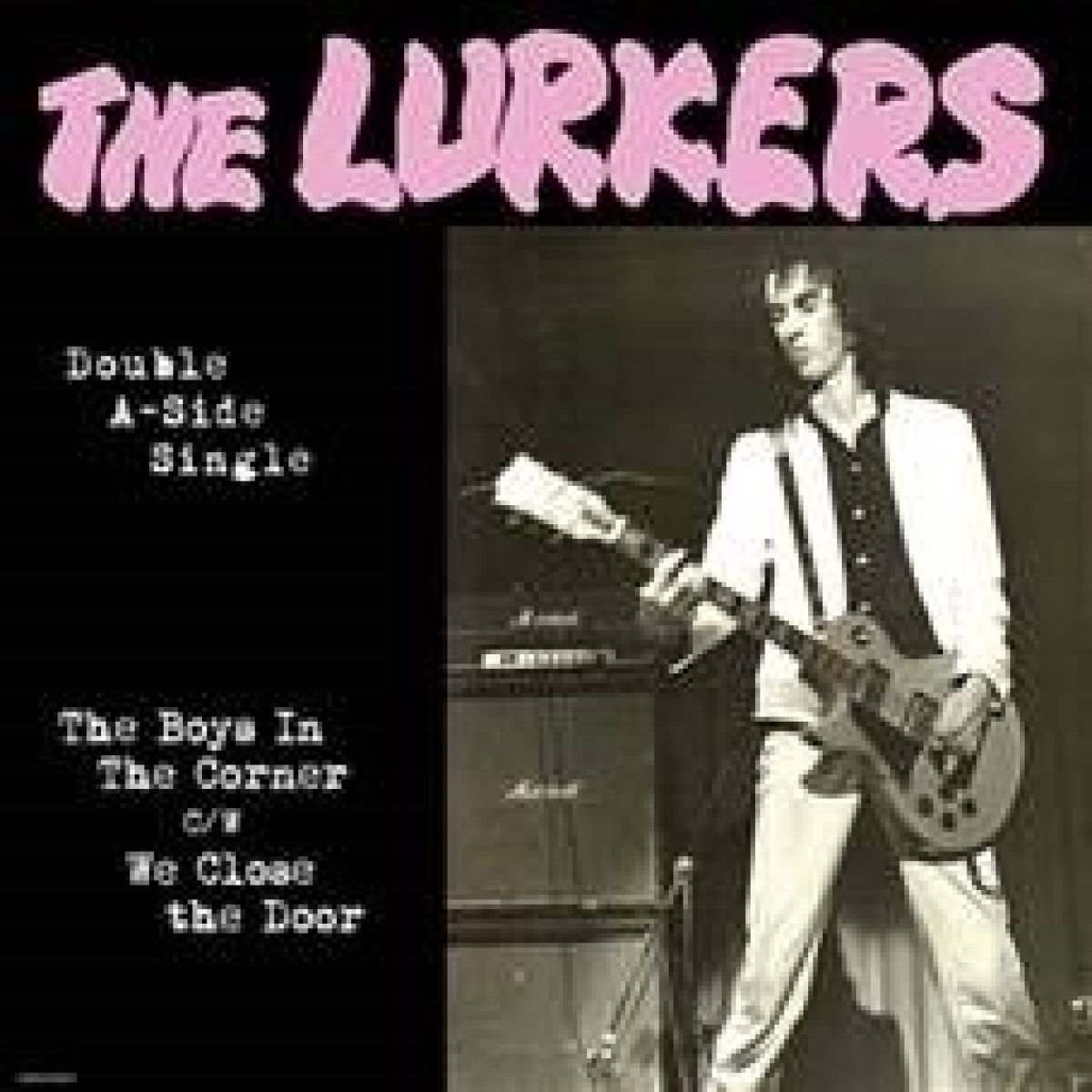 The Boys In The Corner / We Close The Door