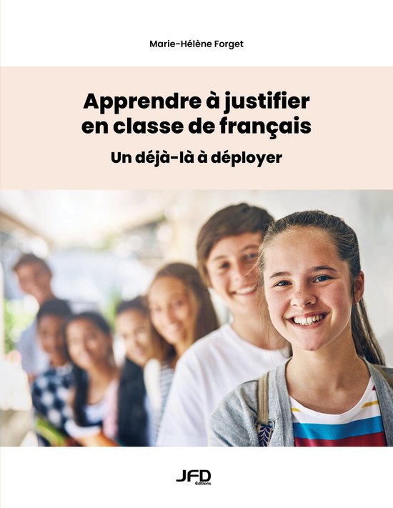 Apprendre à justifier en classe de français - cover