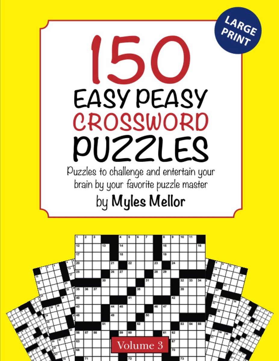 150 Makkelijke Kruiswoordpuzzels Deel 3: Uitdagend en Plezier voor Volwassenen