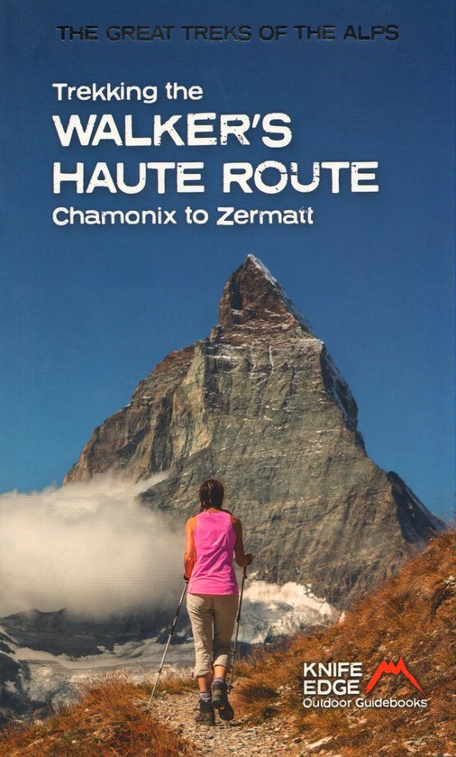 Trekking the Walker's Haute Route - cover