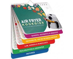 Omslag van Airfryer Kookgids - Baktijden en Temperaturen - Meer dan 120 etenswaren - Airfryer Kookboek Nederlandstalig - Airfryer accessoires