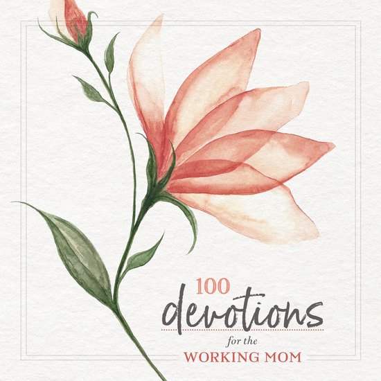 100 Devotions for the Working Mom - cover