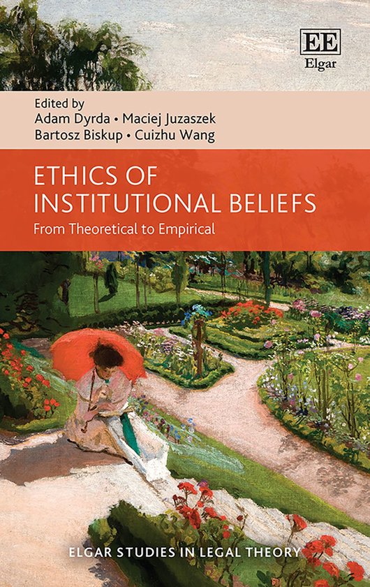 Elgar Studies in Legal Theory - Ethics of Institutional Beli ... - cover