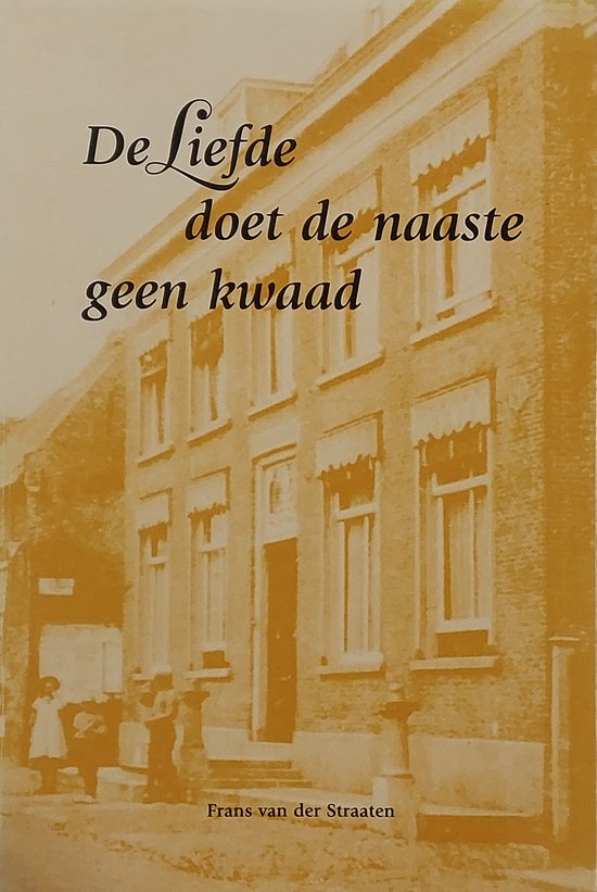 De liefde doet de naaste geen kwaad - cover