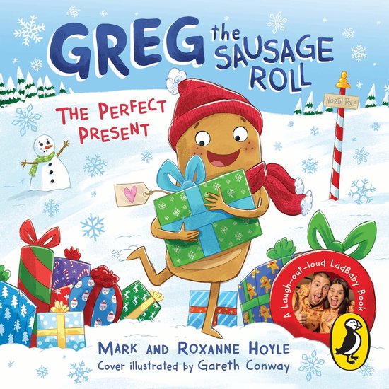 Greg the Sausage Roll- Greg the Sausage Roll: The Perfect Pr ... - cover