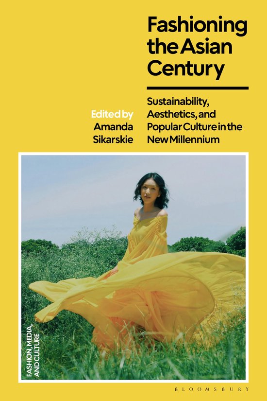 Fashion, Media and Culture- Fashioning the Asian Century - cover