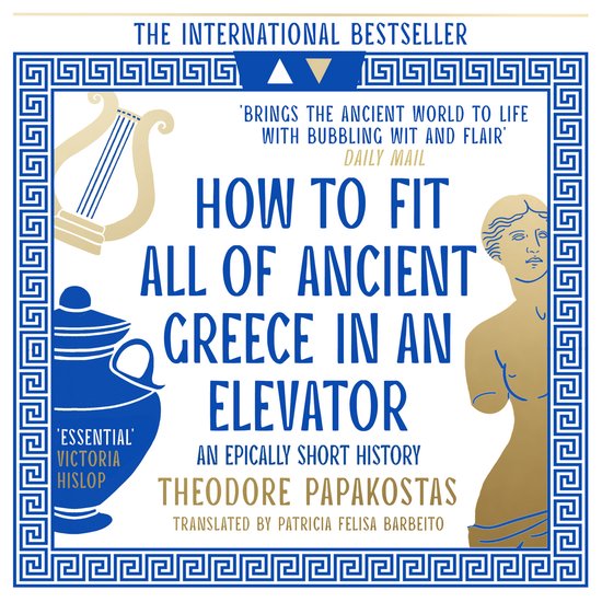 How to Fit All of Ancient Greece in an Elevator - cover
