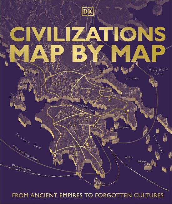 DK History Map by Map - Civilizations Map by Map - cover