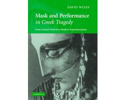 Mask and Performance in Greek Tragedy