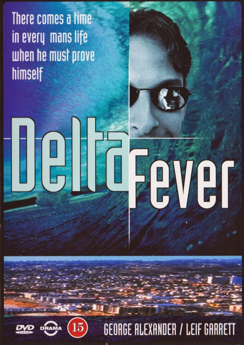 Delta Fever