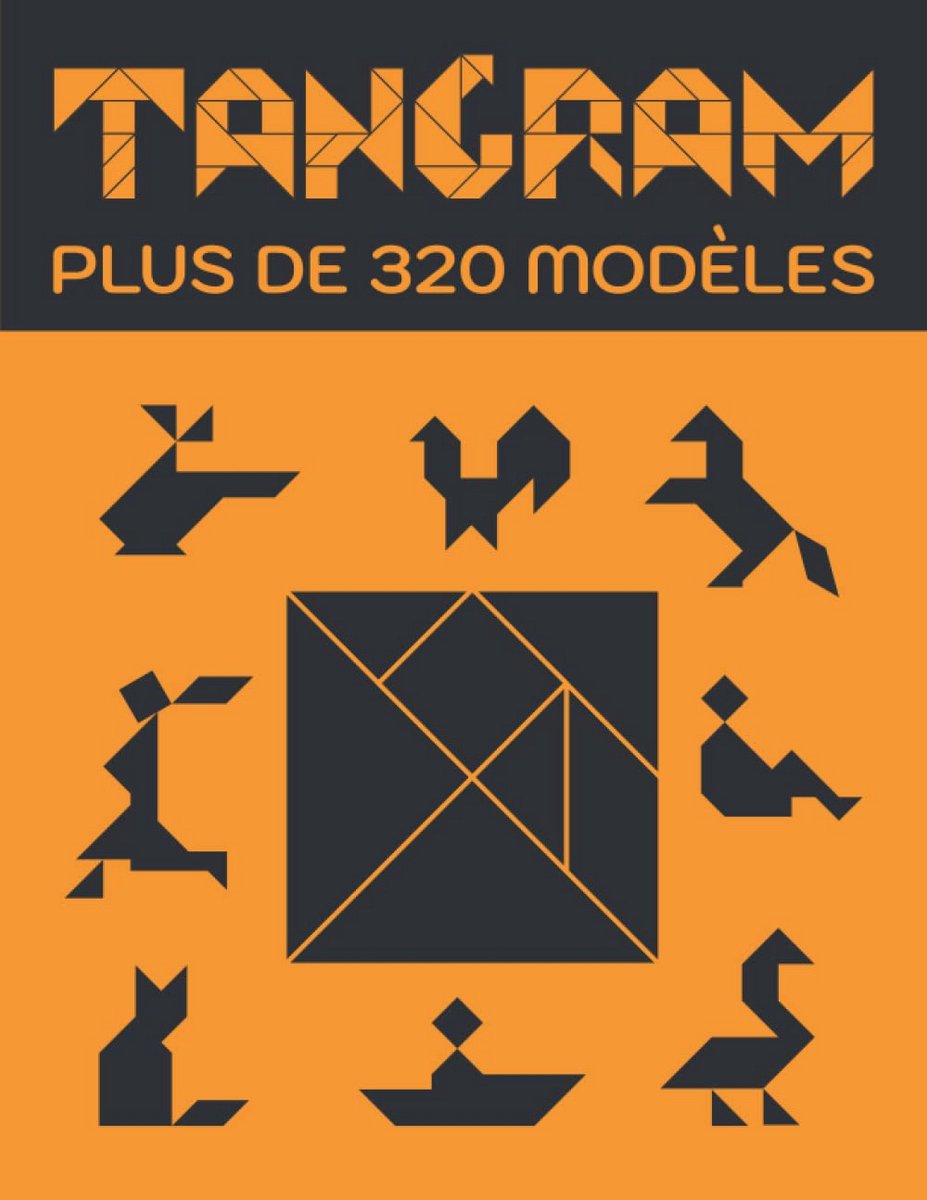 Tangram Puzzelboek - Logica Spel - Intelligentie Ontwikkelen - 327 Modellen - 21.59 x 27.94 cm