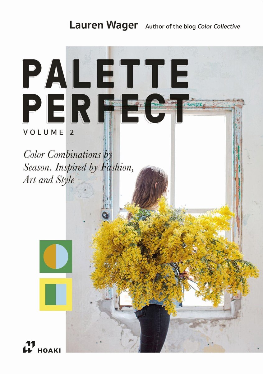 Omslag van Palette Perfect, Vol. 2: Color Collective's Color Combinations by Season