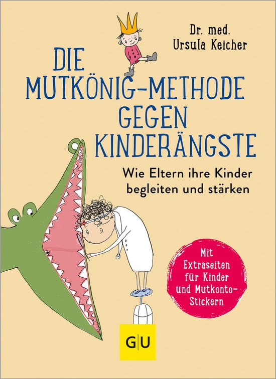 Die Mutkönig-Methode gegen Kinderängste - cover