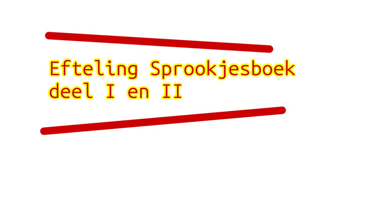Efteling Sprookjesboek I II
