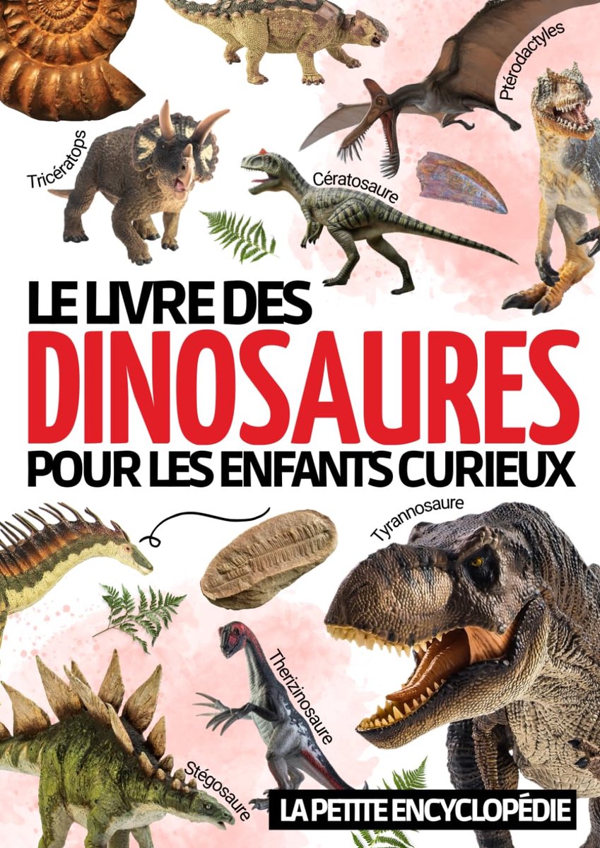 Dinosaurussen Encyclopedie - Kinderboek Feiten - Educatief Leren - Rijk Geïllustreerd - 21x30 cm