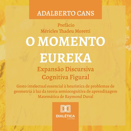 O Momento Eureka: Expansão Discursiva Cognitiva Figural - cover
