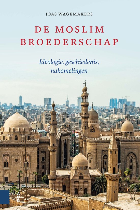 Couverture du livre avec le titre 'De Moslimbroederschap' et une vue de la ville du Caire avec des mosquées et des immeubles de grande hauteur.