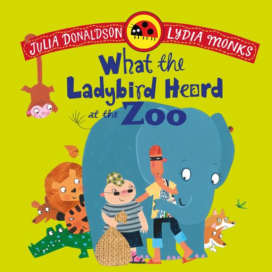 What the Ladybird Heard at the Zoo - cover