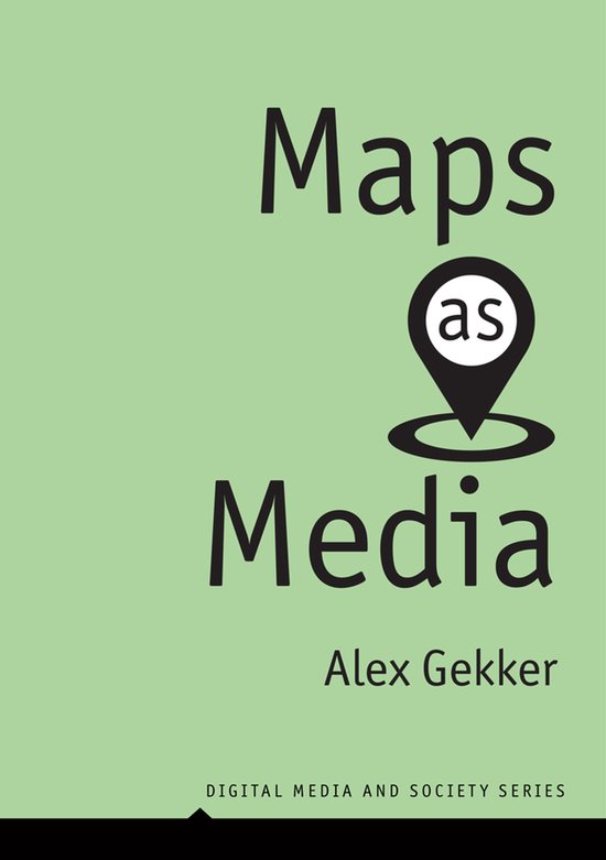 Digital Media and Society- Maps as Media - cover