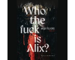 Omslag van Who the fuck is Alix?