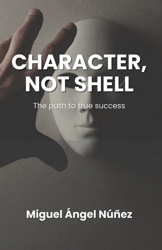 Character, not Shell - cover