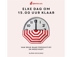 Tijdwinst - Elke dag om 15.00 uur klaar