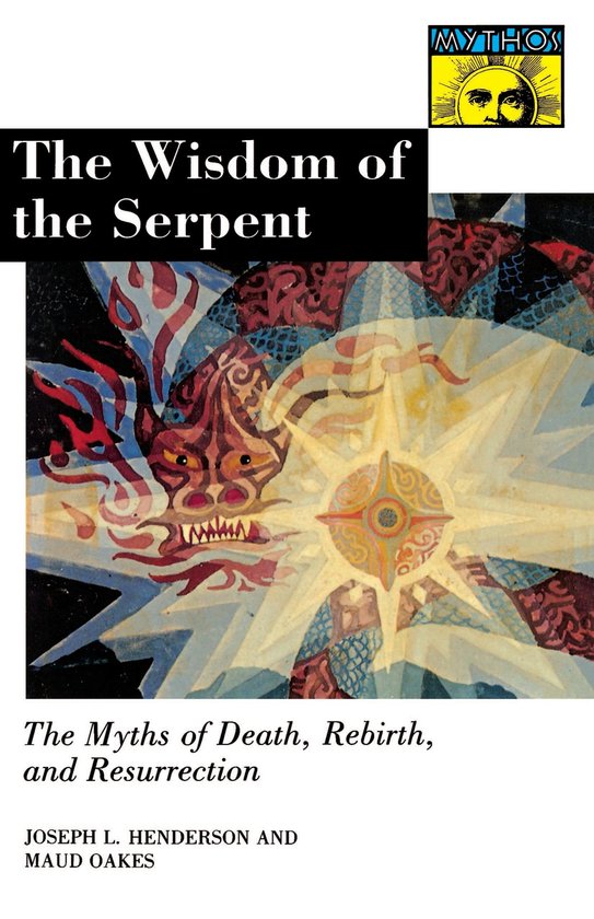 Boekomslag met titel 'The Wisdom of the Serpent: The Myths of Death, Rebirth, and Resurrection'. Een drakenachtig wezen en een sterrensymbool.