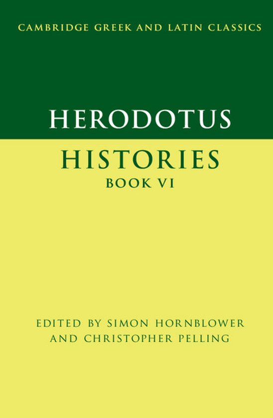 Vi Book Cambridge Greek and Latin Classics- Herodotus: Histories Book VI ...