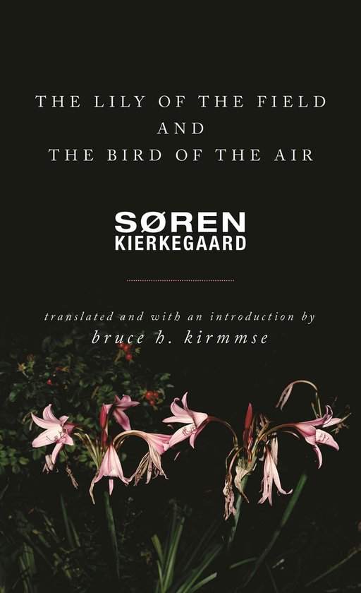 The Lily of the Field and the Bird of the Air – Three Godly Discourses