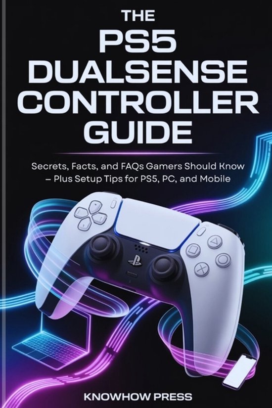 The User Guide Book-The PS5 DualSense Controller Guide - cover