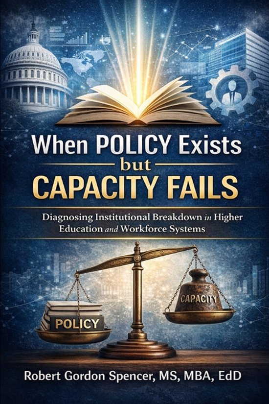 The Institutional Design- When Policy Exists but Capacity Fa ... - cover