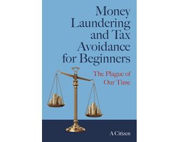Money Laundering and Tax Avoidance for Beginners