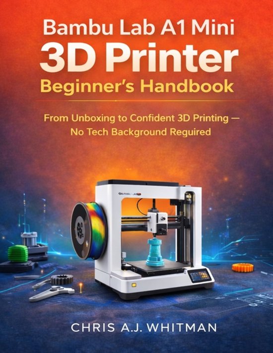 Bambu Lab A1 Mini 3D Printer Beginner's Handbook - cover